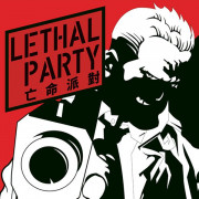 亡命派對 Lethal Party